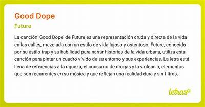 Meaning of Good Dope by Future