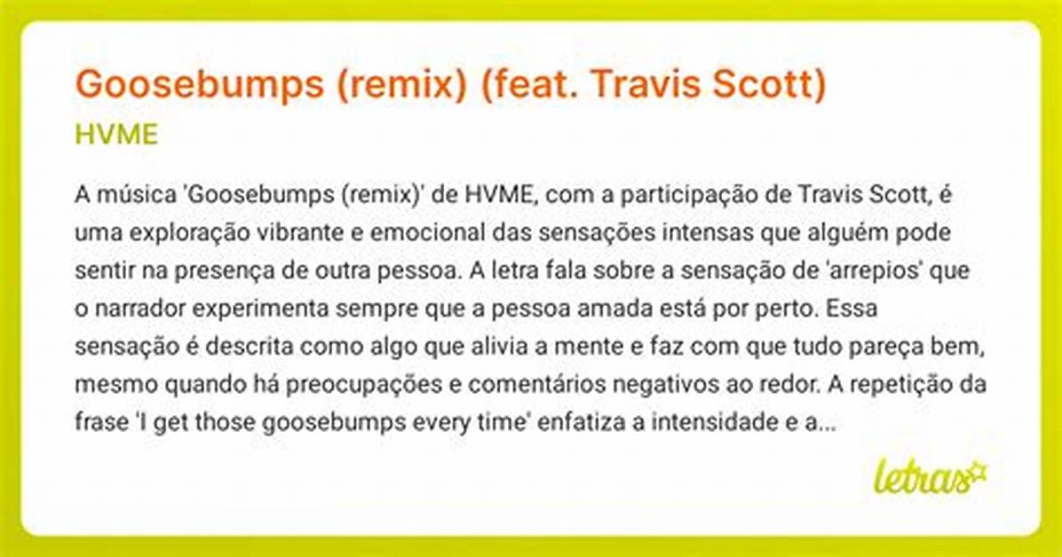 Meaning of Goosebumps Remix By
