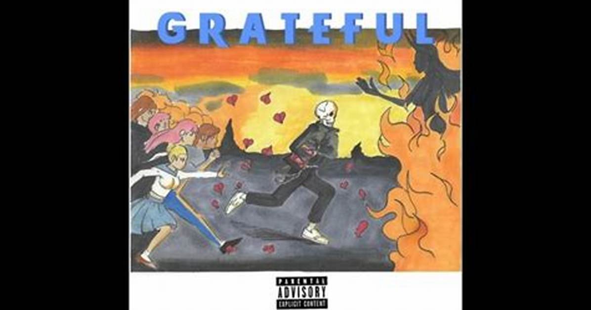 Meaning of Grateful (Demo) by Juice Wrld