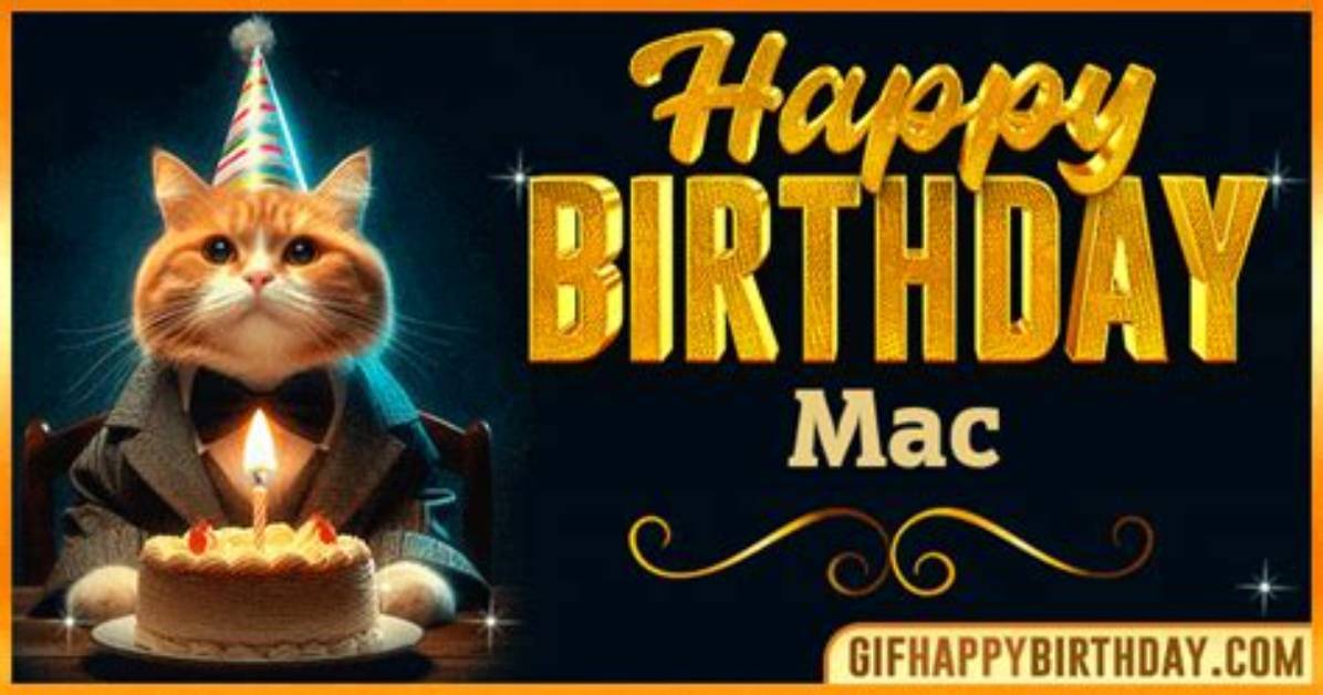 Meaning of Happy Birthday by Mac