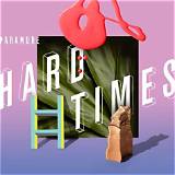 Meaning of Hard Times by Paramore