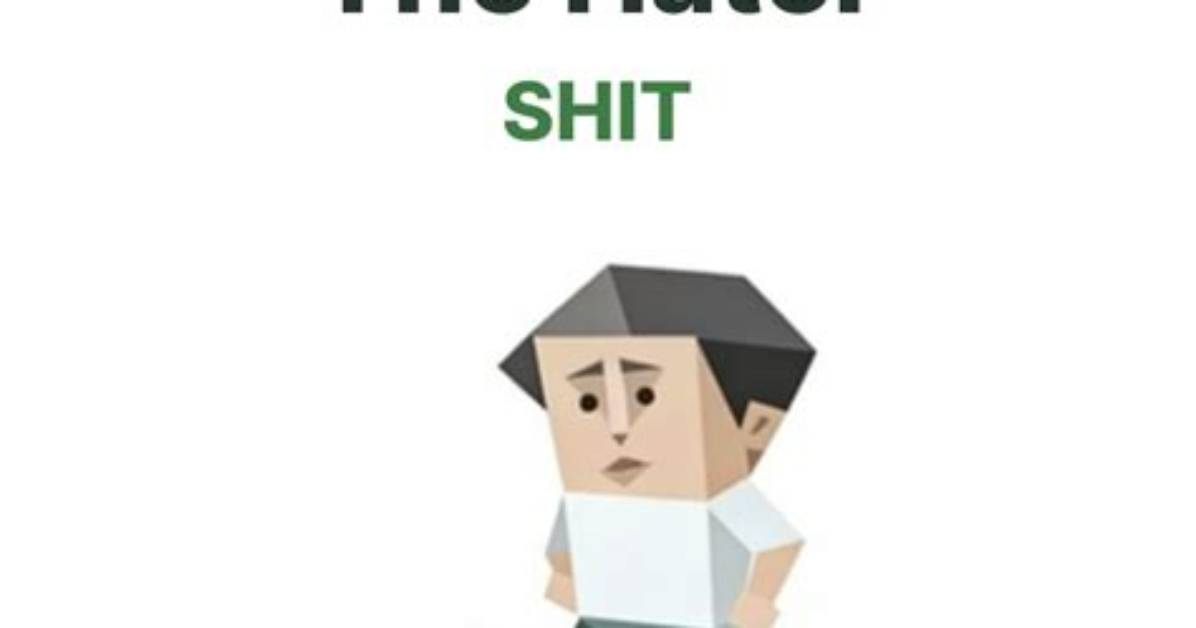 Meaning of Hater Shit By