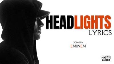 Meaning of Headlights by Eminem