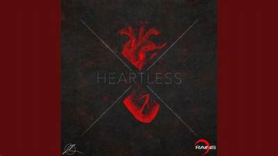 Meaning of Heartless (Radio Edit) by the Weeknd