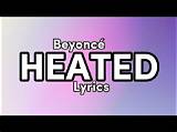 Meaning of Heated by Beyonce