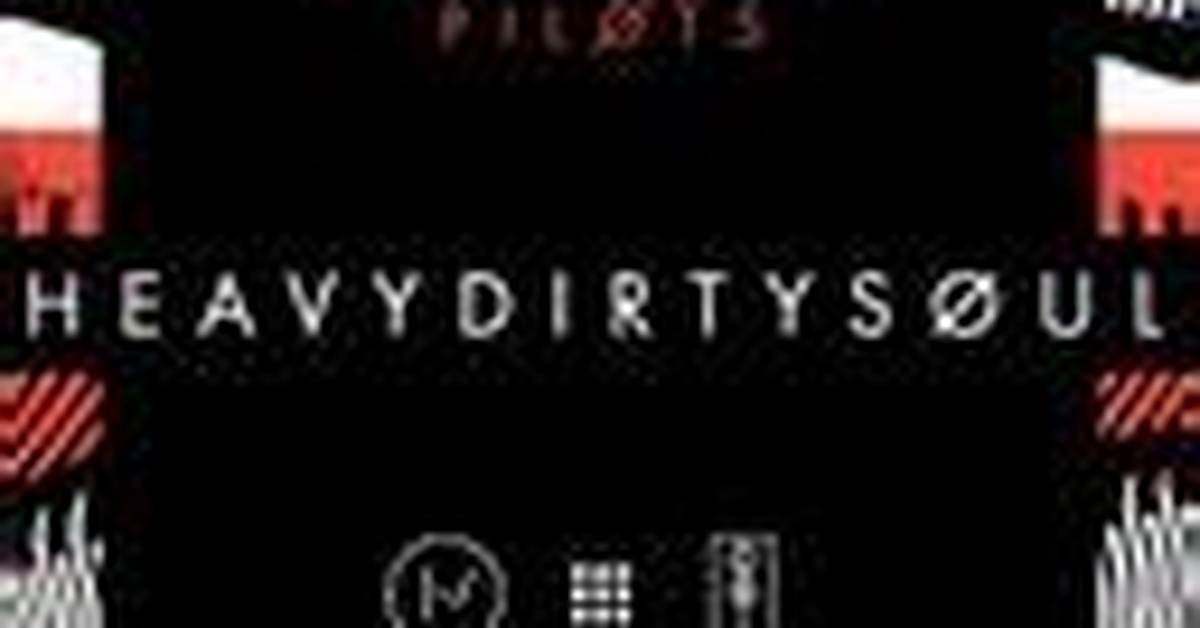 Meaning of Heavydirtysoul by Twenty One