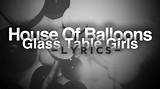 Meaning of House of Balloons / Glass Table Girls by the Weeknd