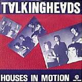 Meaning of Houses in Motion by Talking Heads
