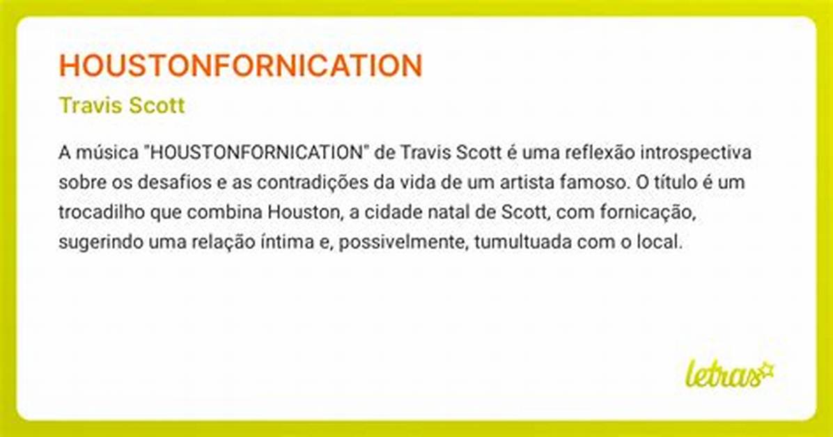 Meaning of Houstonfornication by Travis