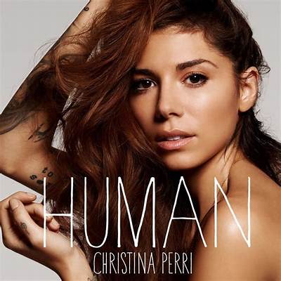 Meaning of Human by Christina Perri