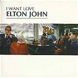 Meaning of I Want Love by Elton John