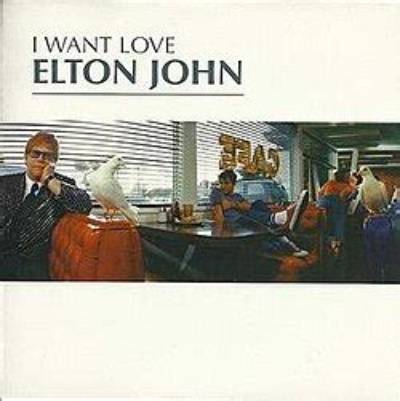 Meaning of I Want Love by Elton John