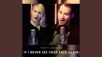 Meaning of If I Never See Your Face Again by Maroon 5