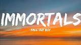 Meaning of Immortals by Fall out Boy