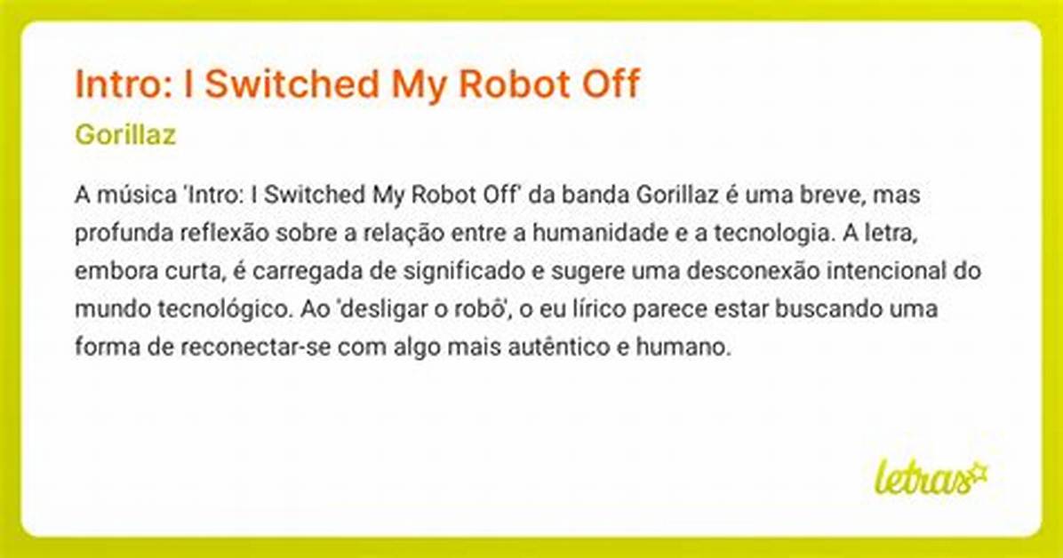 Meaning of Intro I Switched My Robot off Ascension By
