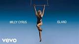 Meaning of Island by Miley Cyrus