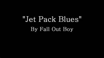 Meaning of Jet Pack Blues by Fall out Boy