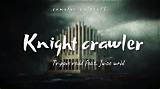Meaning of Knight Crawler by Juice Wrld