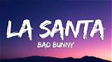 Meaning of La Santa by Bad Bunny