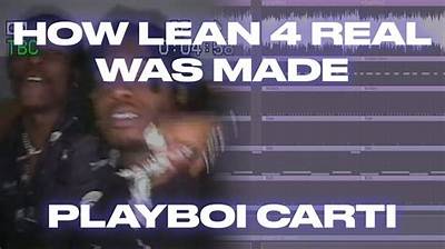 Meaning of Lean 4 Real by Playboi Carti