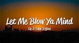 Meaning of Let Me Blow Your Mind by Dr. Dre