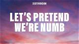 Meaning of Let’s Pretend We’re Numb (Nft) by Xxxtentacion