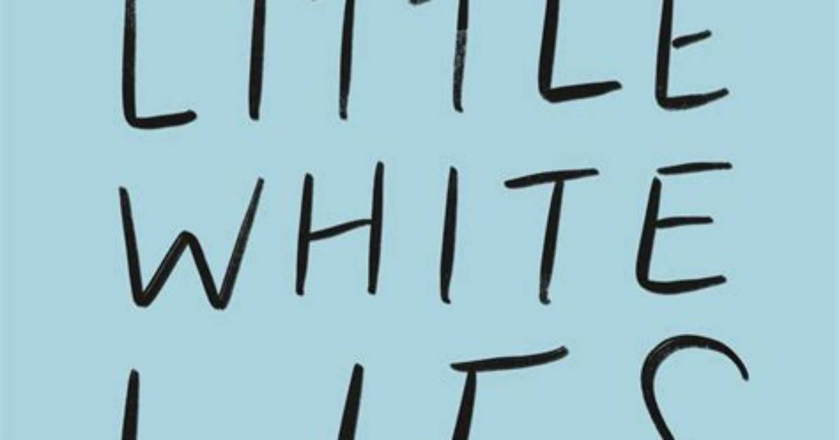 Meaning of Little White Lies by One