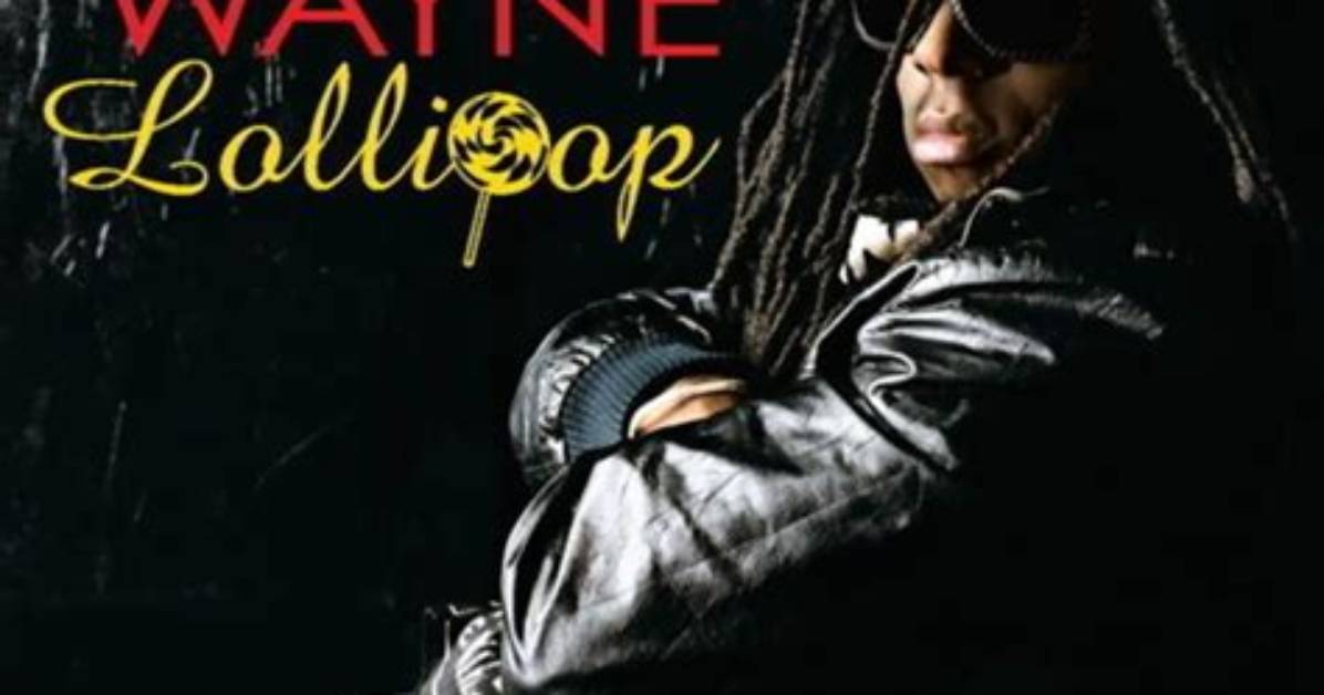 Meaning of Lollipop by Lil Wayne