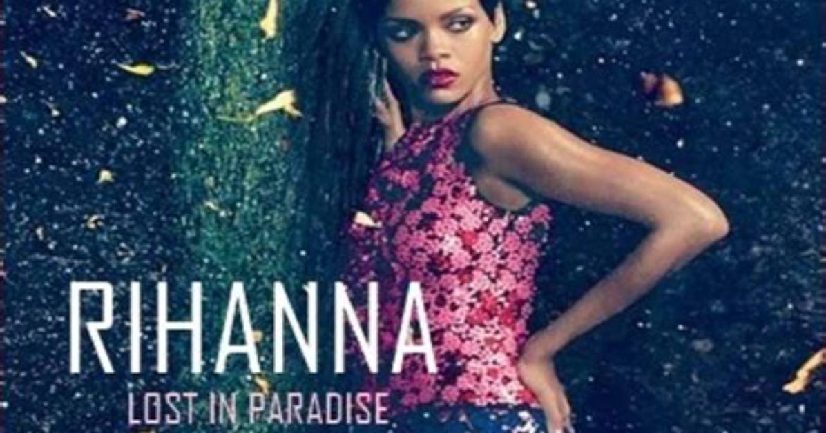 Meaning of Lost in Paradise by Rihanna