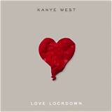 Meaning of Love Lockdown by Kanye West