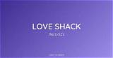 Meaning of Love Shack by the B-52'S