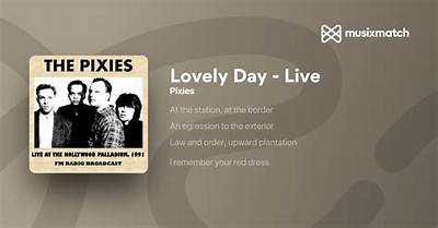 Meaning of Lovely Day by Pixies