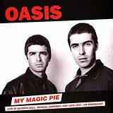 Meaning of Magic Pie by Oasis