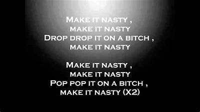 Meaning of Make It Nasty by Tyga