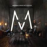 Meaning of Makes Me Wonder by Maroon 5