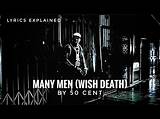 Meaning of Many Men (Wish Death) by 50 Cent
