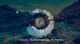 Meaning of March Madness (Remix) by Future