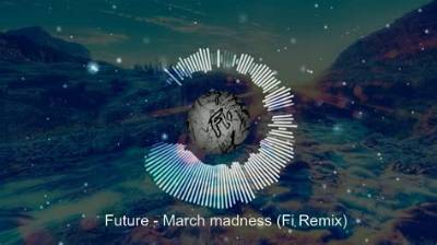Meaning of March Madness (Remix) by Future