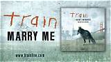 Meaning of Marry Me by Train