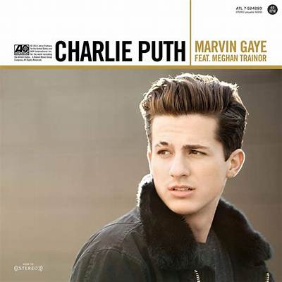Meaning of Marvin Gaye by Charlie Puth