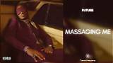 Meaning of Massaging Me (Instrumental) by Future