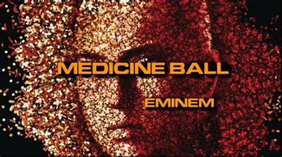 Meaning of Medicine Ball by Eminem