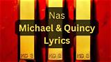 Meaning of Michael & Quincy by Nas