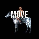 Meaning of Move by Beyonce