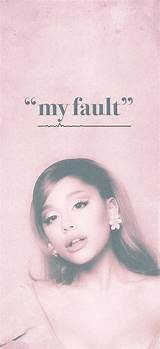 Meaning of ​​​My Fault by Ariana Grande