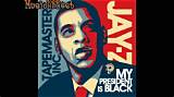 Meaning of My President (Remix) by Jay-Z