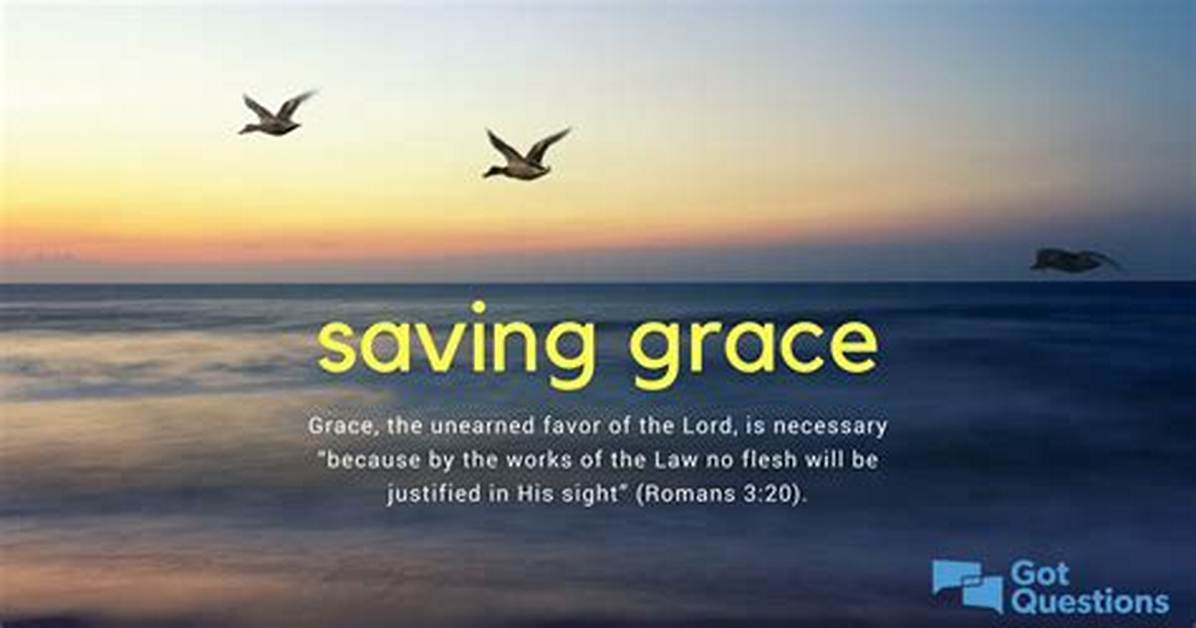Meaning of My Saving Grace By