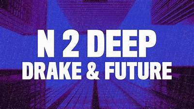 Meaning of N 2 Deep by Future