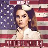 Meaning of National Anthem by Lana Del Rey