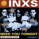 Meaning of Need You Tonight by Inxs